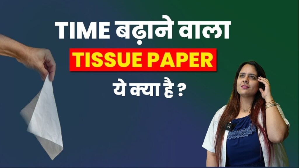 Time badane vale Tissue Paper